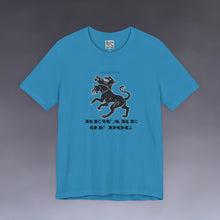 Load image into Gallery viewer, Beware of Dog Tee Shirt
