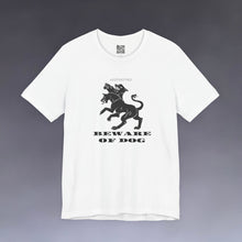 Load image into Gallery viewer, Beware of Dog Tee Shirt
